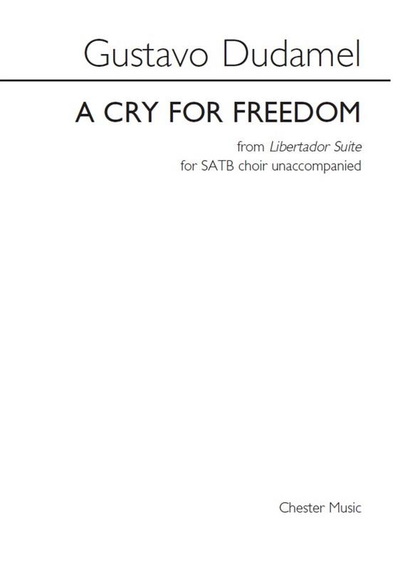 A Cry For Freedom (From Libertador Suite)